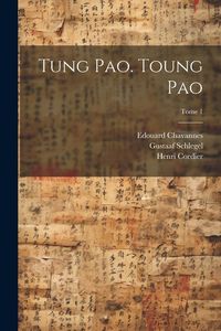 Produktbild: Tung pao. Toung pao; Tome 1