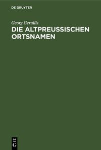 Produktbild: Die altpreu&szlig;ischen Ortsnamen