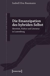 Produktbild: Die Emanzipation des hybriden Selbst