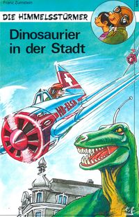 Produktbild: Die Himmelsst&uuml;rmer: Dinosaurier in der Stadt