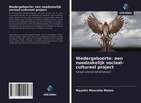 Produktbild: Wedergeboorte: een noodzakelijk sociaal-cultureel project