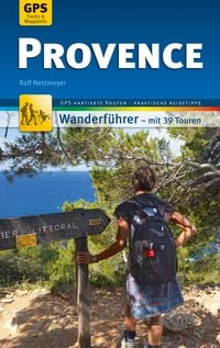 Bild vom Artikel Provence Wanderführer Michael Müller Verlag vom Autor Ralf Nestmeyer