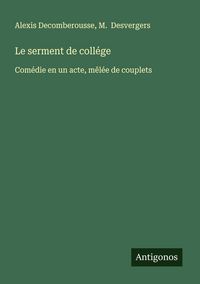Produktbild: Le serment de coll&eacute;ge
