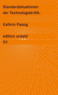 Produktbild: Standardsituationen der Technologiekritik