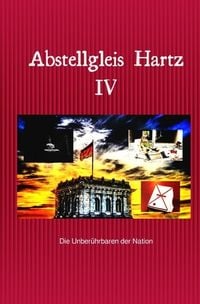 Produktbild: Abstellgleis Hartz IV