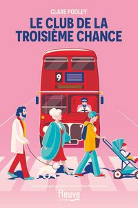 Produktbild: Le club de la troisi&egrave;me chance