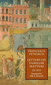 Produktbild: Letters on Familiar Matters (Rerum Familiarium Libri), Vol. 2, Books IX-XVI