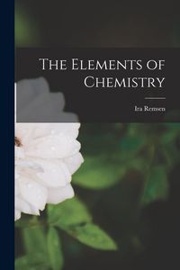 Produktbild: The Elements of Chemistry