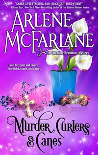 Produktbild: Murder, Curlers, and Canes (The Murder, Curlers Series, #2)