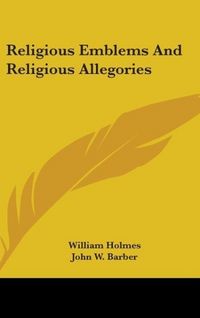 Produktbild: Holmes, W: Religious Emblems And Religious Allegories