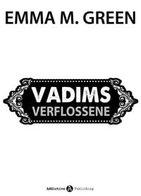 Produktbild: Vadims Verflossene