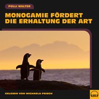 Produktbild: Monogamie f&ouml;rdert die Erhaltung der Art