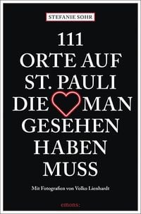 Bild vom Artikel 111 Orte auf St. Pauli, die man gesehen haben muss vom Autor Stefanie Sohr