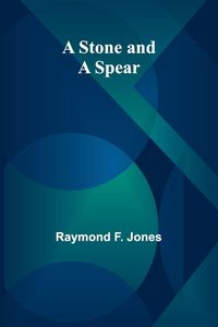 Produktbild: A Stone and a Spear