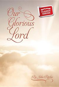 Produktbild: Our Glorious Lord