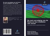 Produktbild: De nazi-vervolging van de Roma en hun middelen van verzet