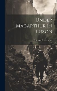 Produktbild: Under Macarthur in Luzon