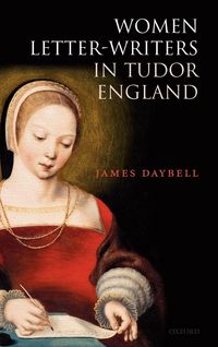 Produktbild: Women Letter-Writers in Tudor England