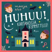 Produktbild: Huhuu! Kartanossa kummittelee!