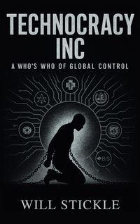 Produktbild: Technocracy Inc, A Who's Who of Global Control