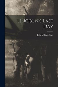 Produktbild: Lincoln's Last Day