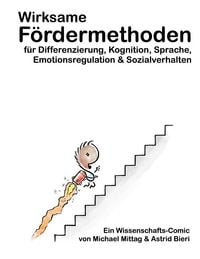 Produktbild: Wirksame F&ouml;rdermethoden f&uuml;r Differenzierung, Kognition, Sprache, Emotionsregulation & Sozialverhalten