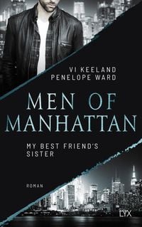 Bild vom Artikel Men of Manhattan - My Best Friend's Sister vom Autor Vi Keeland