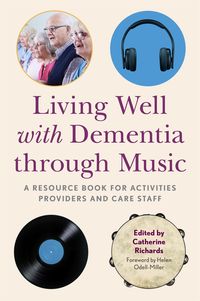 Produktbild: Living Well with Dementia through Music