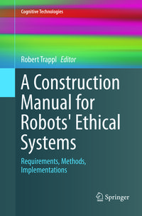 Produktbild: A Construction Manual for Robots' Ethical Systems