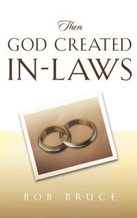 Produktbild: Then God Created In-Laws