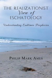 Produktbild: The Realizationist View of Eschatology