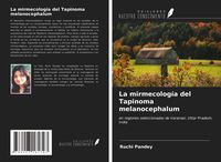 Produktbild: La mirmecolog&iacute;a del Tapinoma melanocephalum