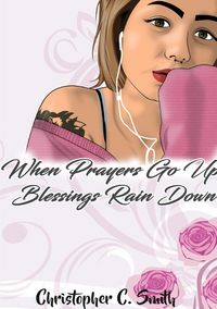 Produktbild: When Prayers Go Up Blessings Rain Down