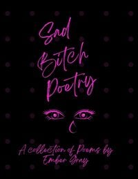 Produktbild: Sad Bitch Poetry