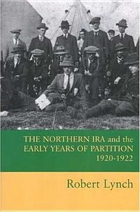 Produktbild: The Northern IRA and the Early Years of Partition 1920-1922