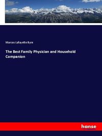 Produktbild: The Best Family Physician and Household Companion