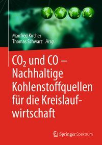 Produktbild: CO2 und CO &ndash; Nachhaltige Kohlenstoffquellen f&uuml;r die Kreislaufwirtschaft