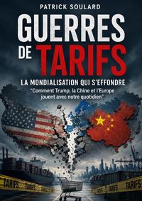 Produktbild: Guerres des tarifs, la mondialisation qui s'effondre