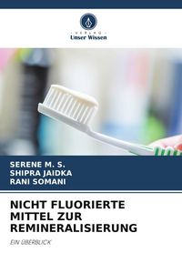 Produktbild: Nicht Fluorierte Mittel Zur Remineralisierung
