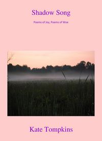 Produktbild: Shadow Song: Poems of Joy and Poems of Woe