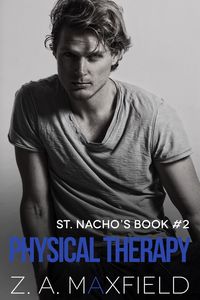 Produktbild: Physical Therapy (St. Nacho's, #2)