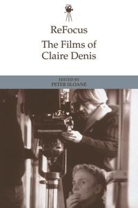Produktbild: ReFocus: The Films of Claire Denis