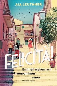 Produktbild: Felicit&agrave;!