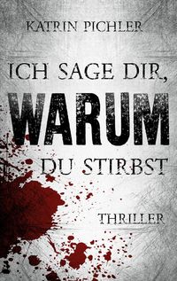 Produktbild: Ich sage dir, warum du stirbst