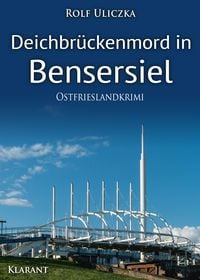 Produktbild: Deichbr&uuml;ckenmord in Bensersiel. Ostfrieslandkrimi