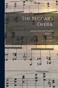 Produktbild: The Beggar's Opera.: A Comic Opera