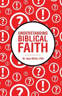 Produktbild: Understanding Biblical Faith