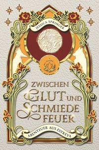 Produktbild: Zwischen Glut und Schmiedefeuer