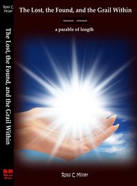 Produktbild: Lost, the Found, and the Grail Within; a parable of length