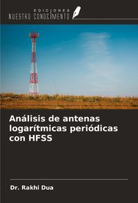 Produktbild: An&aacute;lisis de antenas logar&iacute;tmicas peri&oacute;dicas con HFSS